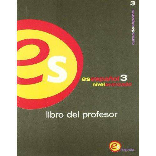Es Espanol 3 - Libro Del Profesor