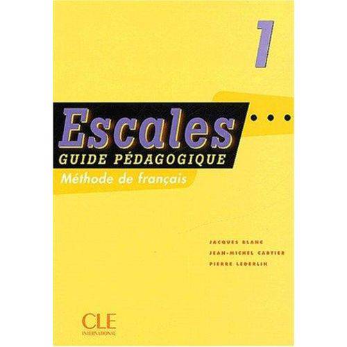 Escales 1 - Guide Pedagogique