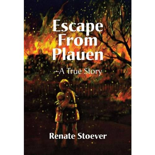 Escape From Plauen, a True Story