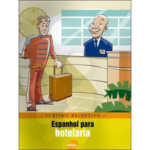 Espanhol para Hotelaria - Coleçao Turismo Receptivo