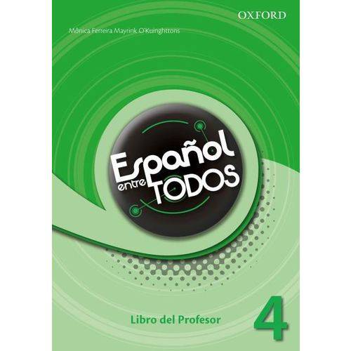 Espanol Entre Todos - Vol. 4 - Material do Professor