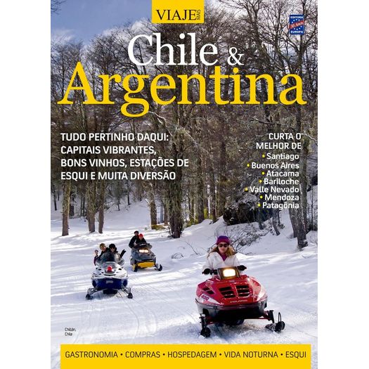 Especial Viaje Mais Chile e Argentina - Europa