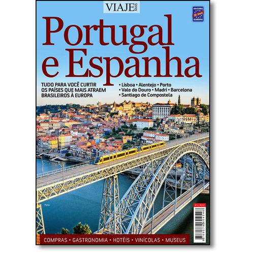 Especial Viaje Mais - Portugal e Espanha Edição 04