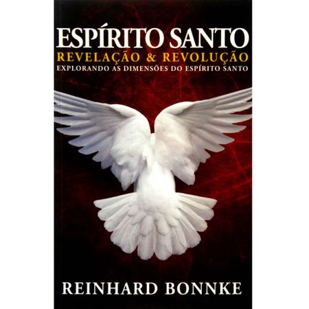 Espírito Santo Revelação e Revolução