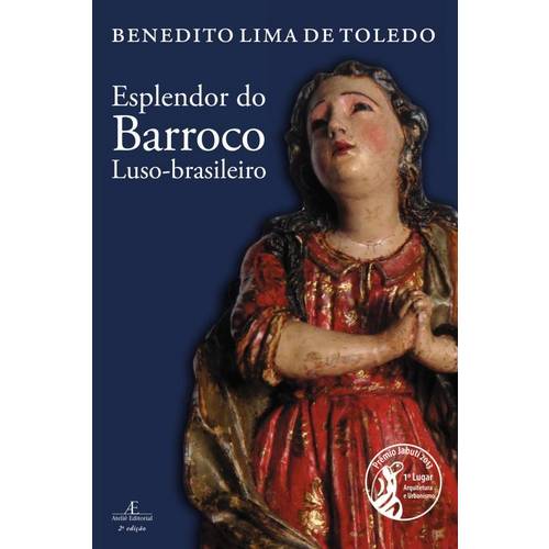 Esplendor do Barroco Luso-Brasileiro 2ª Ed