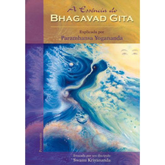 Essencia de Bhagavad Gita, a - Cultrix