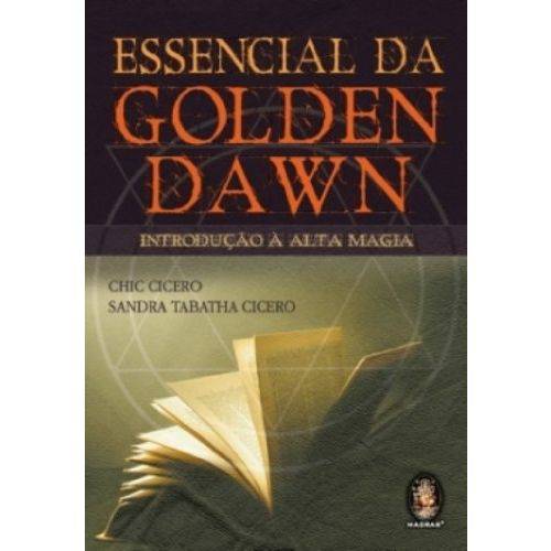 Essencial da Golden Dawn - Introducao a Alta Magia
