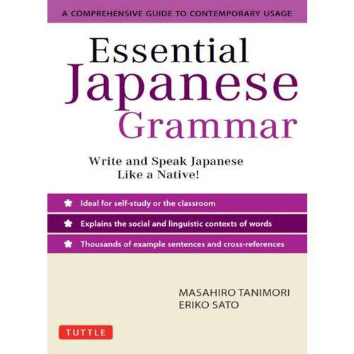 Essential Japanese Grammar.
