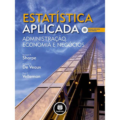 Estatística Aplicada: Administração, Economia e Negócios