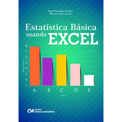 Estatística Básica Usando Excel