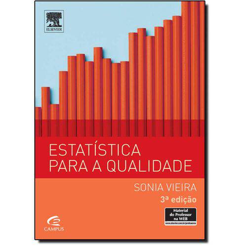 Estatística para a Qualidade - 3ª Edição - 3ª Ed.