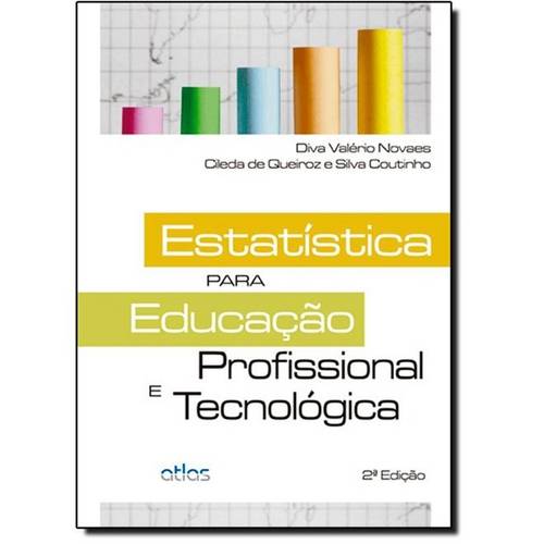 Estatística para Educação Profissional e Tecnológica