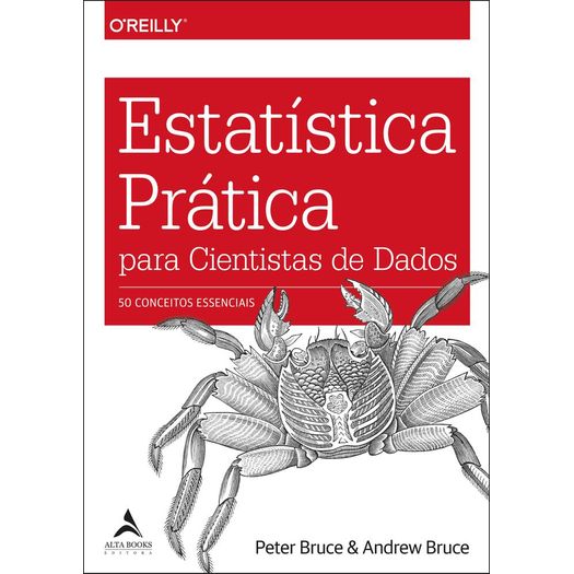 Estatistica Pratica para Cientistas de Dados - Alta Books