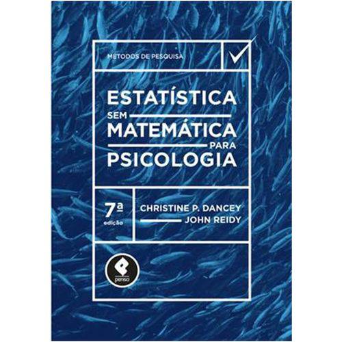 Estatistica Sem Matematica para Psicologia