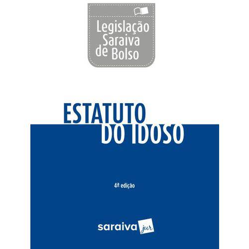 Estatuto do Idoso - Col. Legislação de Bolso - 4ª Ed. 2018