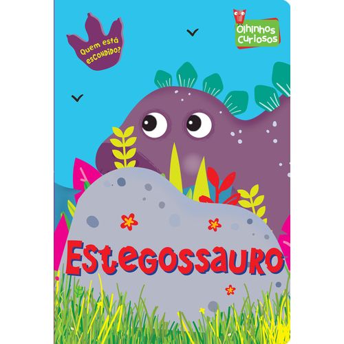 Estegossauro - Coleção Olhinhos Curiosos