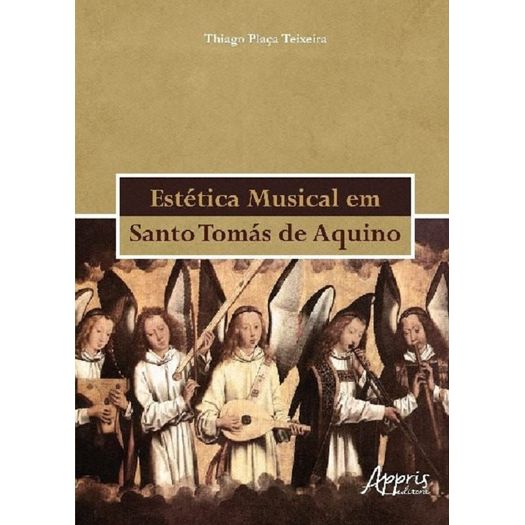 Estetica Musical em Santo Tomas de Aquino - Appris