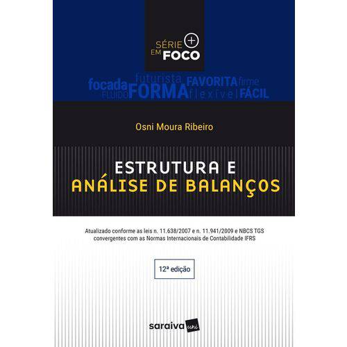 Estrutura e Análise de Balanços - Série em Foco - 12ª Ed. 2018