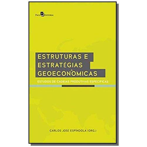 Estruturas e Estrategias Geoeconomicas: Estudos de