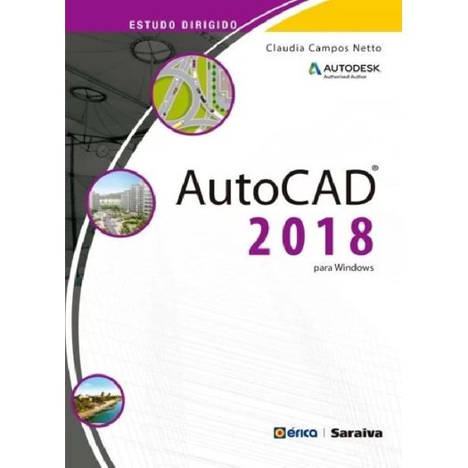 Estudo Dirigido Autodesk Autocad 2018 - Erica