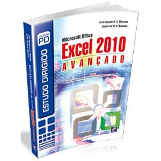 Estudo Dirigido de Microsoft Office Excel 2010 Avancado - Erica
