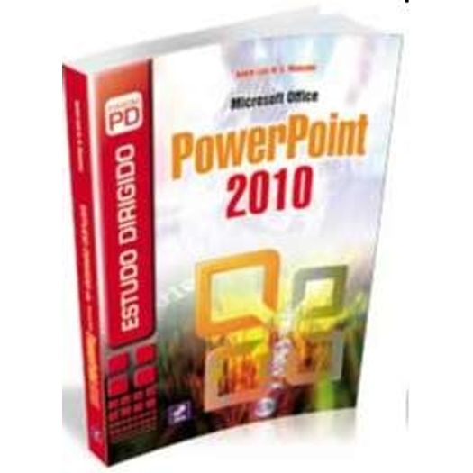 Estudo Dirigido de Microsoft Office Power Point 2010 - Erica
