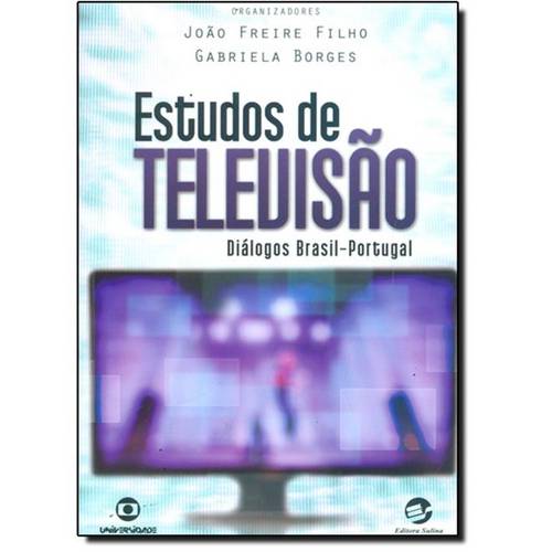 Estudos de Televisão: Dialogos Brasil Portugal