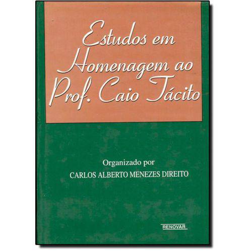 Estudos em Homenagem ao Professor Caio Tacito