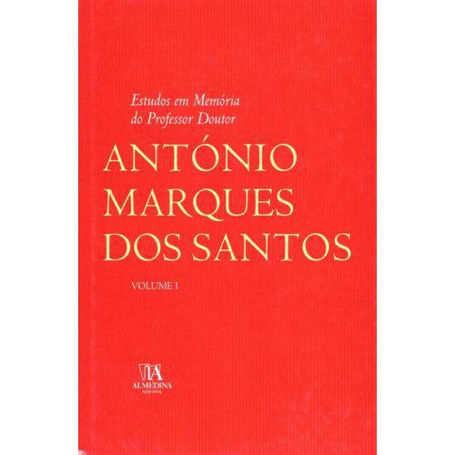 Estudos em Memoria do Professor Doutor Antonio Marques dos Santos, Volume I