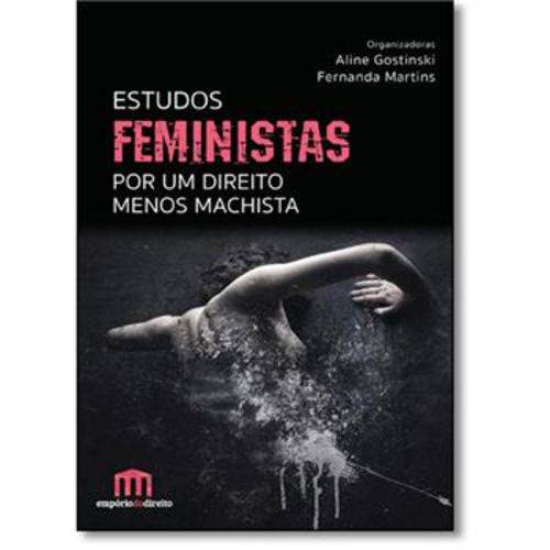 Estudos Feministas por um Direito Menos Machista - Vol Iii