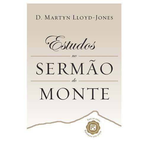 Estudos no Sermão do Monte | D. M. Lloyd Jones