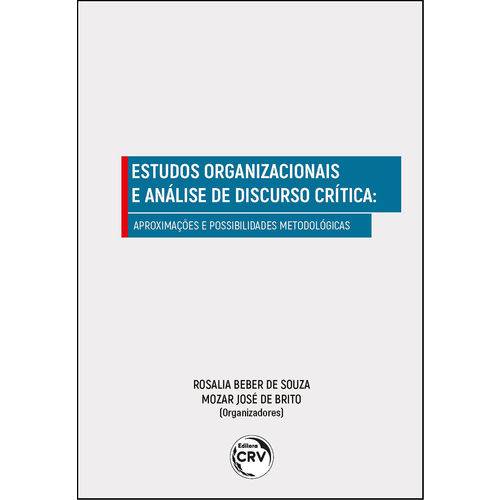 Estudos Organizacionais e Análise de Discurso Crítica