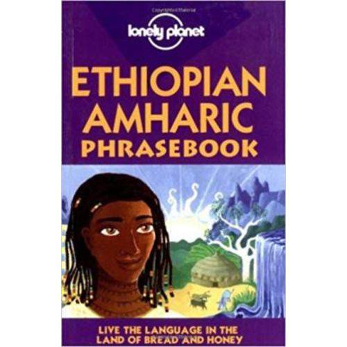 Ethiopian Amharic Phrasebook (second Edition) - Lonely Planet
