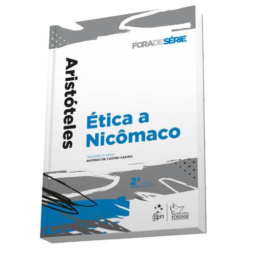 Ética a Nicômaco - Coleção Fora de Série - Caeiro - 2 Edição 2017