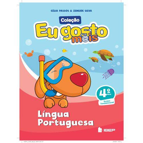 Eu Gosto Mais - Língua Portuguesa - 4º Ano - 3ª Ed. 2015