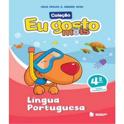 Eu Gosto Mais - Lingua Portuguesa - Ensino Fundamental I - 4 Ano - 3 Ed
