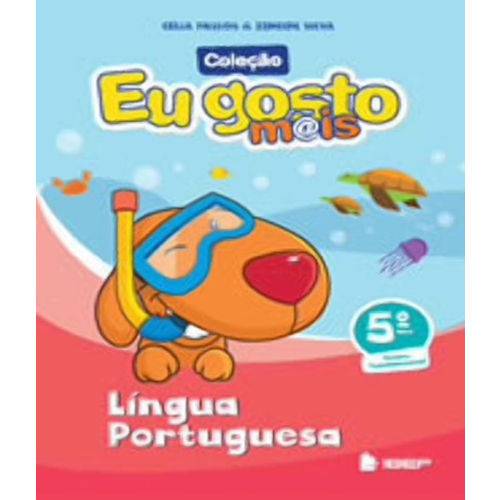 Eu Gosto Mais - Lingua Portuguesa - Ensino Fundamental I - 5 Ano - 3 Ed