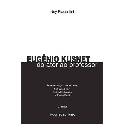 Eugênio Kusnet: do Ator ao Professor