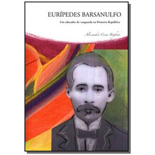 Euripedes Barsanulfo: um Educador de Vanguarda na