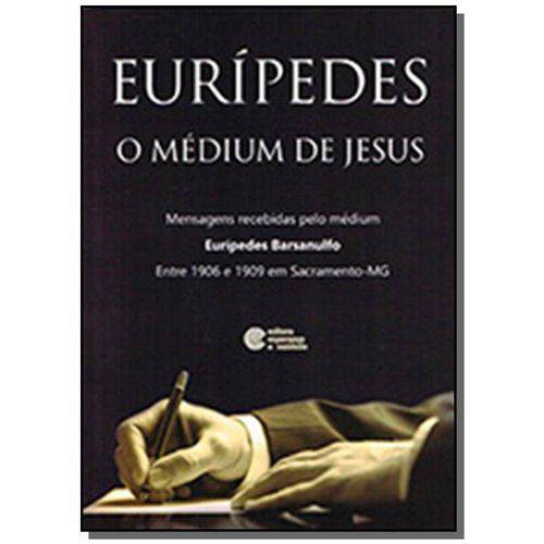 Euripedes o Medium de Jesus