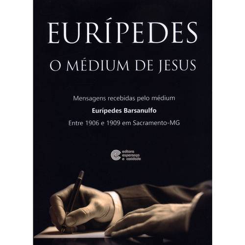 Eurípedes, o Médium de Jesus