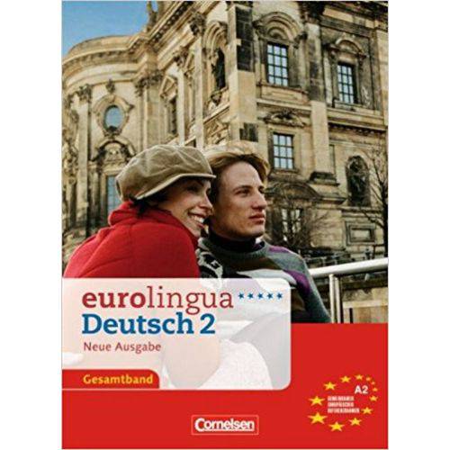 Eurolingua Deutsch 2 - Kurs- Und Arbeitsbuch - Neue - Cornelsen