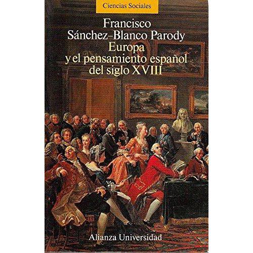 Europa Y El Pensamiento Espanol Del Siglo XVIII
