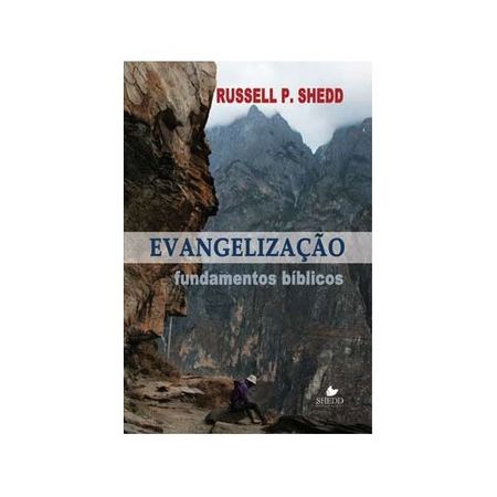 Evangelização Fundamentos Bíblicos