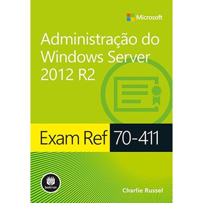 Exam Ref 70-411: Administração do Windows Server 2012 R2