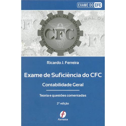Exame de Suficiência do CFC: Contabilidade Geral