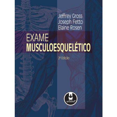 Exame Musculoesqueletico - 02 Ed