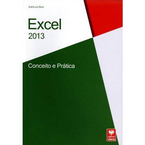 Excel 2013 - Conceito e Prática