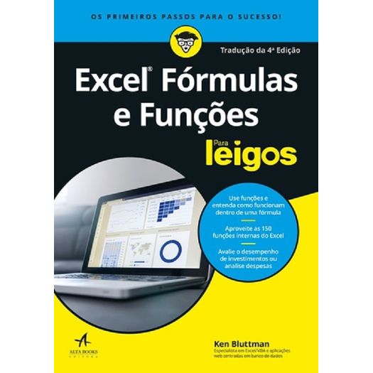Excel Formulas e Funcoes para Leigos - Alta Books