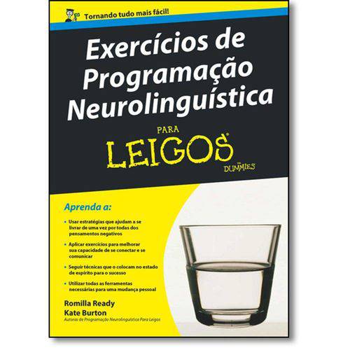 Exercicios de Programacao Neurolinguistica para Leigos - Alta Books